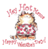Hey Hot Mama, Happy Valentine's Day!