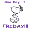 One day till Friday! -- Snoopy