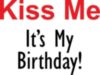 Kiss Me! It's My Birthday!