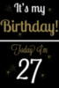 It's My Birthday! Today I'm 27