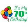 It's My 70th Birthday! -- Balloons
