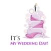 It's My Wedding Day!