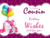To a Special Cousin Birthday Wishes just for you.