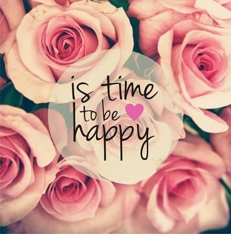 Is time to be Happy -- Flowers
