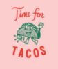 Time for Tacos