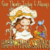 Happy Thanksgiving! Give Thanks Today & Always 