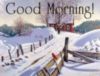 Good Morning! -- Winter