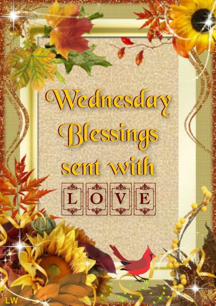 Wednesday Blessings sent with Love