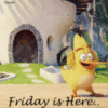 Friday is Here