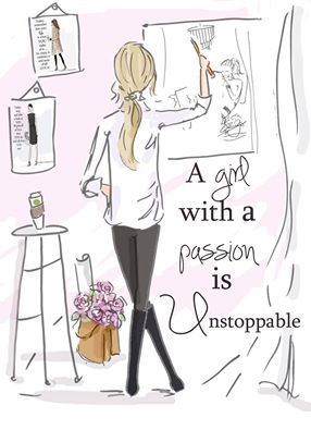 A girl with a passion is Unstoppable