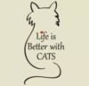 Life is Better with Cats