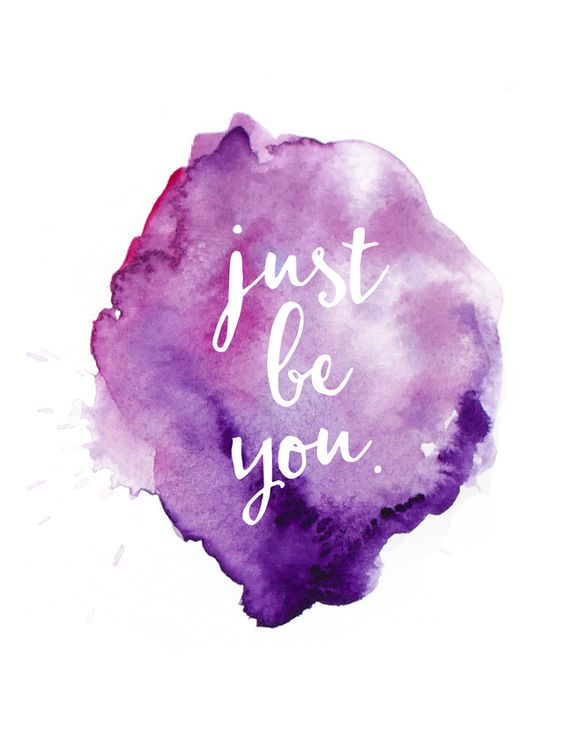 Just be you.