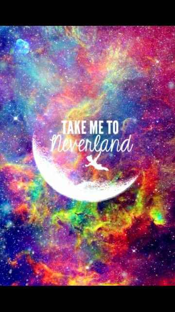Take Me To Neverland.