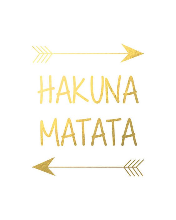 Hakuna Matata