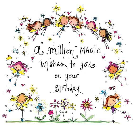 A Million Magic Wishes to you on your Birthday