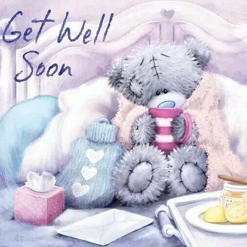 Get Well Soon -- Teddy Bear