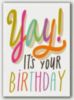 Yay! It's Your Birthday!