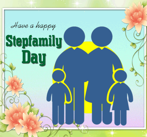 Have a happy Stepfamily Day