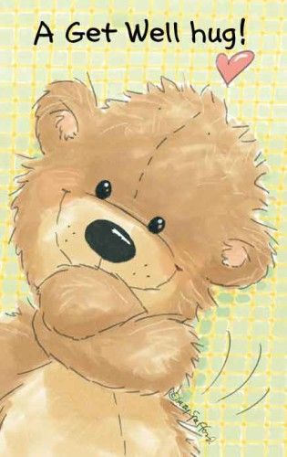 A Get Well Hug! -- Teddy Bear