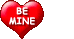 Be Mine -- Happy Valentine's Day -- Smile