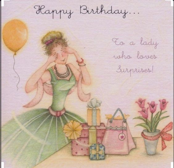 Happy Birthday... To a lady who loves Surprises! 