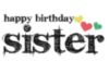 Happy Birthday Sister 