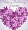 Happy Birthday To My Forever Friend! -- Floral Heart