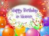 Happy Birthday in Heaven