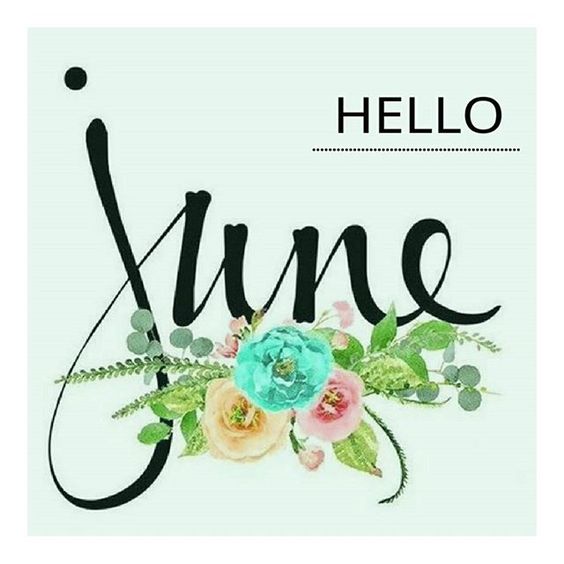 Hello June -- Flowers