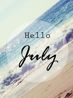 Hello July