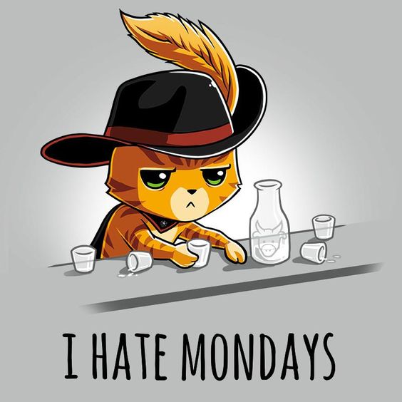 I Hate Mondays