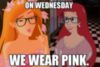 On Wednesday we wear pink -- Disney Memes