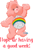 Hope Ur having a good week! -- Pink Bear