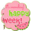 It's Monday! Happy Week! -- Watermelon