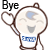 Bye 