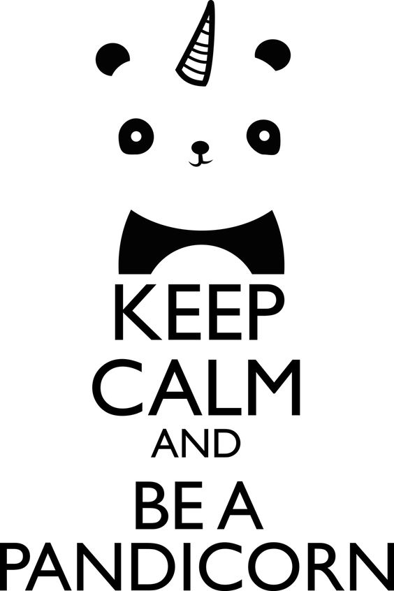 Keep Calm And Be A Pandicorn