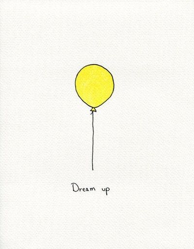 Dream up -- Yellow Balloon