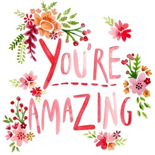 You're Amazing -- Flowers