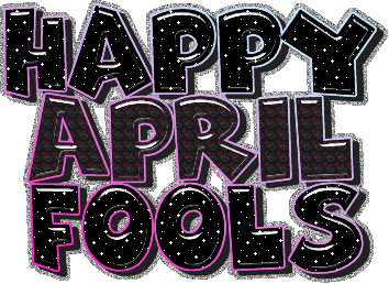 Happy April Fools!
