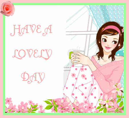 Have A Lovely Day!