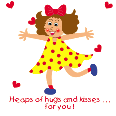 Hugs and Kisses for You!