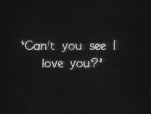 Can't you see I love you?