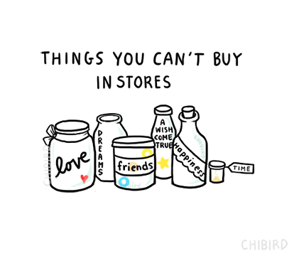 Things You Can't Buy In The Stores