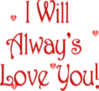 I Will Always Love You!