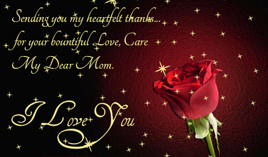 I Love You My Dear Mom.