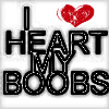 I Love Heart My Boobs