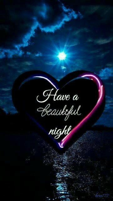 Have A Beautiful Night