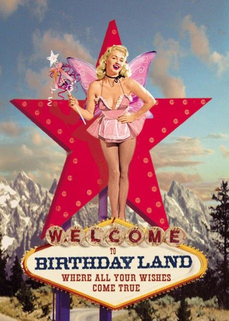 Welcome to Birthday Land Where All Your Dreams Come True