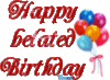 Happy Belated Birthday -- Balloon