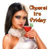 Cheers! It's Friday